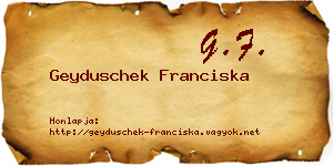 Geyduschek Franciska névjegykártya